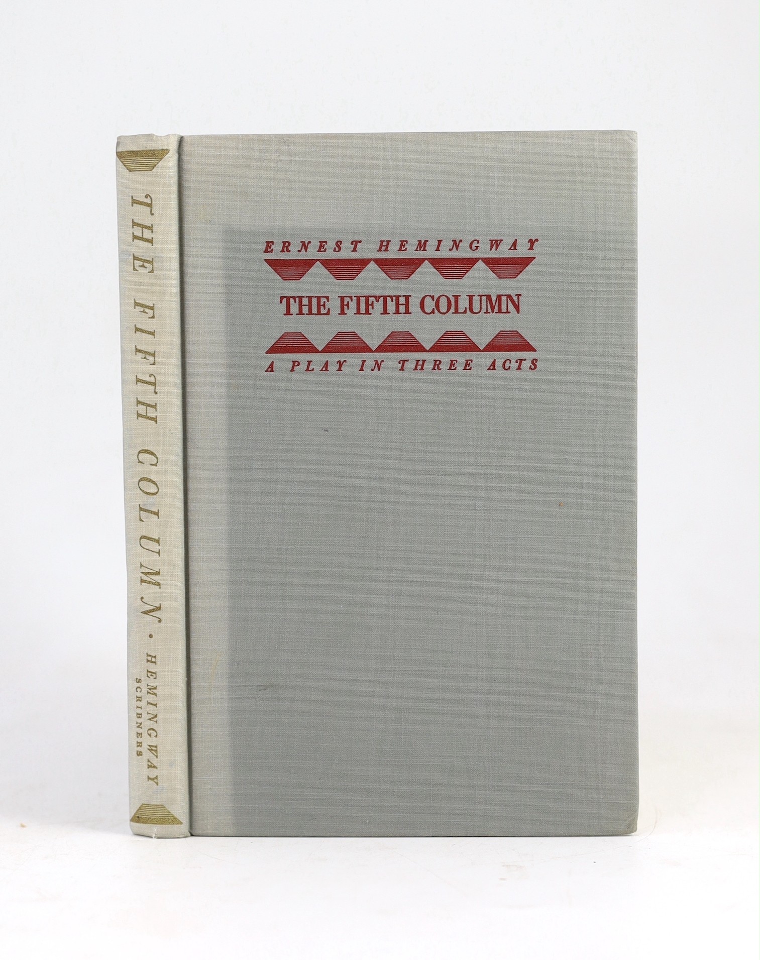Hemingway, Ernest - The Fifth Column a Play in Three Acts, 1st edition, 1st printing, 8vo, cloth, Charles Scribner’s Sons, New York, 1940